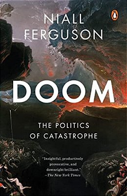 Doom: The Politics Of Catastrophe-..