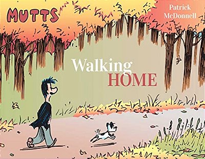 Mutts: Walking Home-..