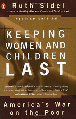 Keeping Women And Children Last: America's War On The Poor, Revised Edition-..