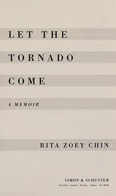 Let The Tornado Come: A Memoir-..