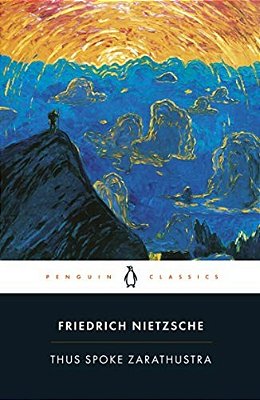 Thus Spoke Zarathustra: A Book For Everyone And No One-..
