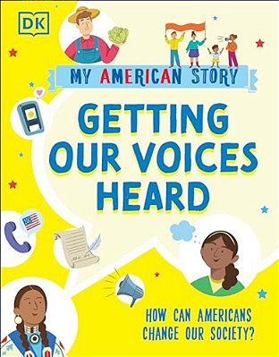 Getting Our Voices Heard: How Can Americans Change Our Society?-..
