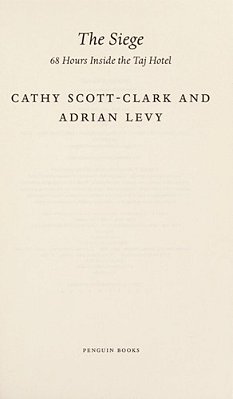 The Siege: 68 Hours Inside The Taj Hotel-..
