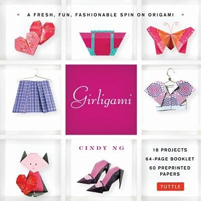 Girligami Kit: A Fresh, Fun, Fashionable Spin On Origami: Origami For Girls Kit With Origami Book, 60 Origami Papers: Great For Kids! [With Booklet An-..