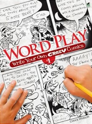 Word Play: Write Your Own Crazy Comics #1-..