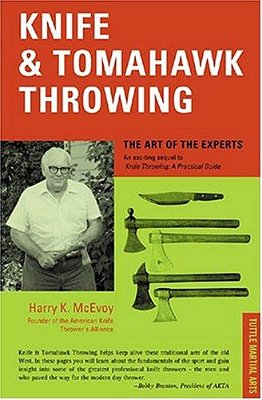 Knife & Tomahawk Throwing: The Art Of The Experts-..