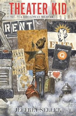 Theater Kid: A Broadway Memoir-..