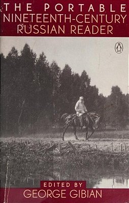 The Portable Nineteenth-Century Russian Reader-..