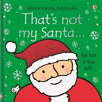 That's Not My Santa.: A Christmas Holiday Book For Kids-..