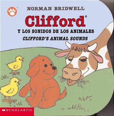 Clifford Y Los Sonidos De Los Animales/Clifford's Animal Sounds-..
