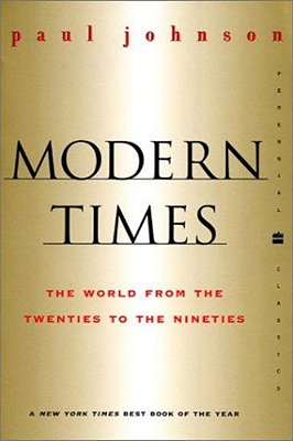 Modern Times Revised Edition: World From The Twenties To The Nineties, The-..