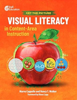 Get The Picture: Visual Literacy In Content-Area Instruction-..