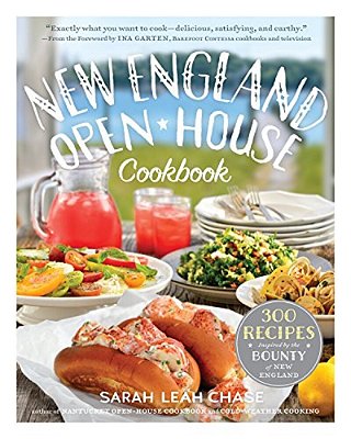 New England Open-House Cookbook: 300 Recipes Inspired By The Bounty Of New England-..