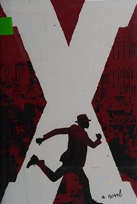 X: A Novel-..