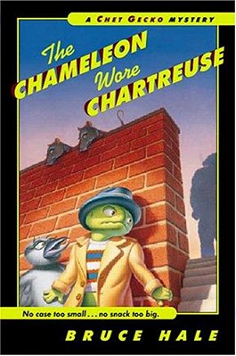 The Chameleon Wore Chartreuse: A Chet Gecko Mystery-..