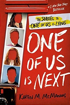 One Of US Is Next: The Sequel To One Of US Is Lying-..