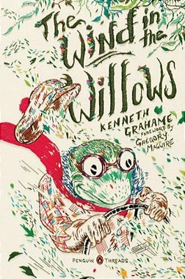 The Wind In The Willows: (Penguin Classics Deluxe Edition)-..