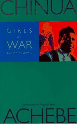 Girls At War: And Other Stories-..