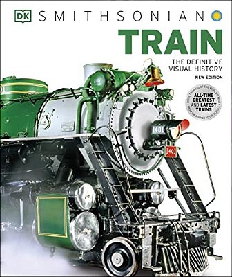 Train: The Definitive Visual History-..