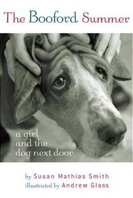 The Booford Summer: A Girl And The Dog Next Door-..