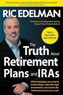 The Truth About Retirement Plans And Iras-..