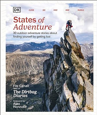 States Of Adventure: Stories About Finding Yourself By Getting Lost-..