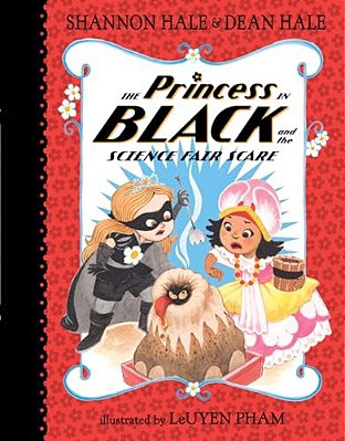 The Princess In Black And The Science Fair Scare-..