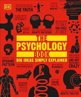 The Psychology Book: Big Ideas Simply Explained-..