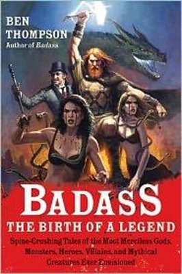 Badass: The Birth Of A Legend-..