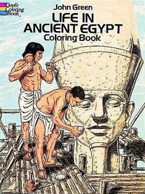 Life In Ancient Egypt Coloring Book-..
