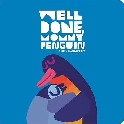 Well Done, Mommy Penguin-..