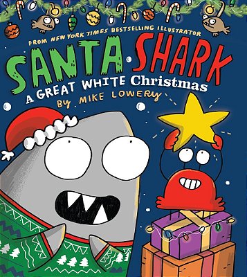 Santa Shark: A Great White Christmas-..