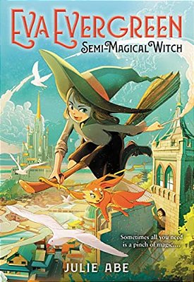 Eva Evergreen, Semi-Magical Witch-..