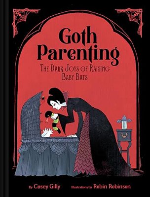 Goth Parenting: The Dark Joys Of Raising Baby Bats-..