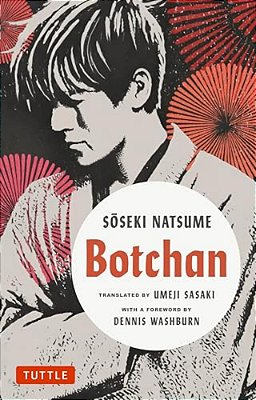 Botchan: A Novel By Soseki Natsume-..