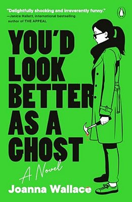 You'd Look Better As A Ghost-..