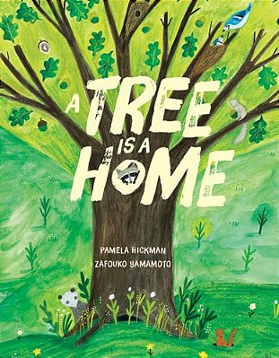 A Tree Is A Home-..