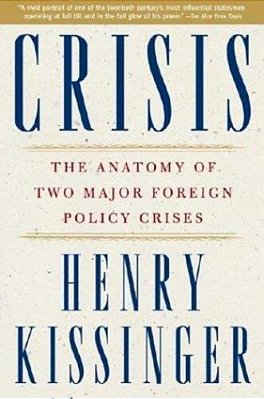Crisis: The Anatomy Of Two Major Foreign Policy Crises-..