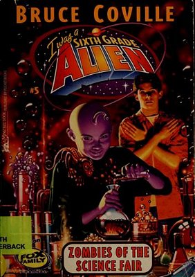 I Was A Sixth Grade Alien-..