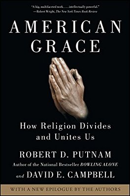 American Grace: How Religion Divides And Unites US-..