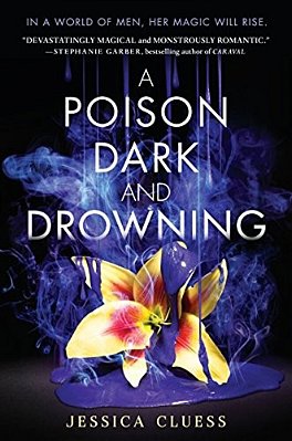 A Poison Dark And Drowning (Kingdom On Fire, Book Two)-..