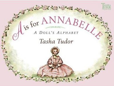 A Is For Annabelle: A Doll's Alphabet-..