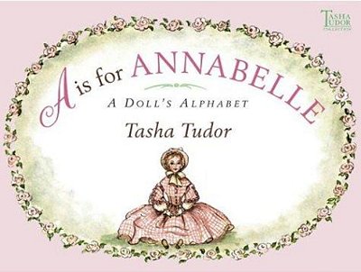 A Is For Annabelle: A Doll's Alphabet-..