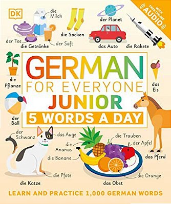 German For Everyone Junior: 5 Words A Day-..