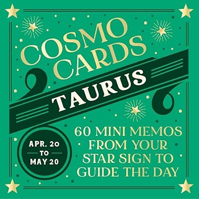 Cosmo Cards: Taurus: 60 Mini Memos From Your Star Sign To Guide The Day-..