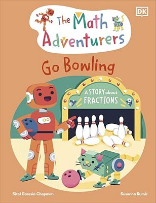 The Math Adventurers Go Bowling-..