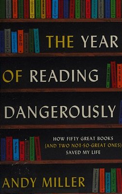 The Year Of Reading Dangerously-..