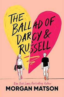 The Ballad Of Darcy And Russell-..