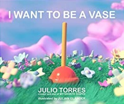 I Want To Be A Vase-..