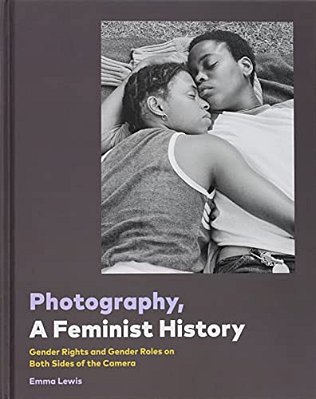Photography, A Feminist History-..